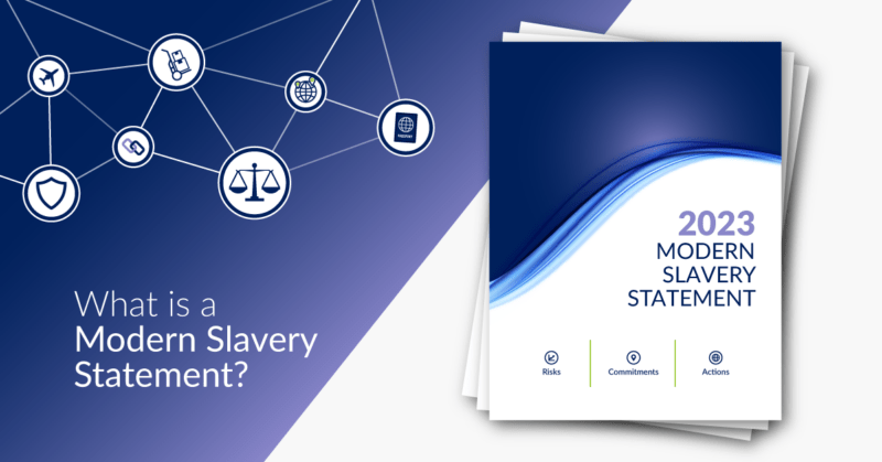 What is a Modern Slavery Statement? - Cm3 Contractor Supplier Risk & Compliance Management