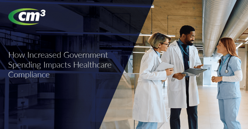 How Increased Government Spending Impacts Healthcare Compliance